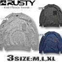 【最短翌日配達】 RUSTY ラスティー メンズ フリースニット トレーナー ドロップショルダー スウェットシャツ ゆったり セットアップ【あす楽対応】 933...