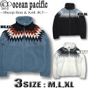 【最短翌日配達】 サーフブランド メンズ シープボア ニット フリース ジャケット アウター OP オーシャンパシフィック ocean pacific 【あす楽対応】530006