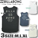 【最短翌日配達】 ビラボン タンクトップ Tシャツ メンズ 半袖 ノースリーブ BILLABONG サーフブランド アウトレット TANK TOP 【あす楽対応...