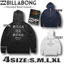【最短翌日配達】 【2024年夏新作】 ビラボン メンズ ラッシュガード BILLABONG 長袖 パーカー ジップアップ サーフブランド 水着 水陸両用 UV...