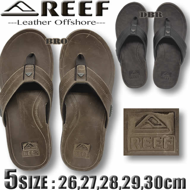 【最短翌日配達】 2026年夏 REEF リーフ 本革 ビーチサンダル レザー トングサンダル ビーサン メンズ サーフブランド 痛くない プレミアム LEATHER OFFSHORE 大きいサイズ 【あす楽対応】29cm,30cm