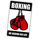 ボクシング ステッカー NO BOXING NO LIFE 格闘技 ボクシンググローブ 屋外 シール ...