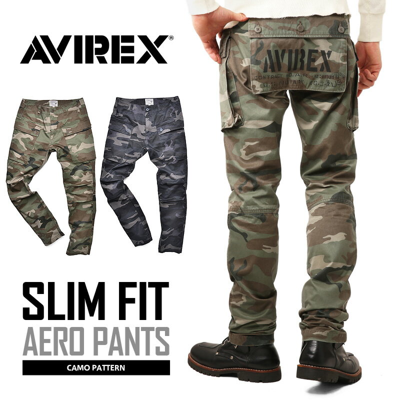 アヴィレックス カーゴパンツ メンズ ポイント10倍！AVIREX アビレックス AERO PANTS エアロ カーゴパンツ CAMOUFLAGE スリムフィット 6166125 送料無料 ミリタリー 軍パン カモフラパンツ ズボン 迷彩 メンズ ミリタリー アウトドア ブランド【クーポン対象外】送料無料【T】春 プレゼント ギフト 父の日