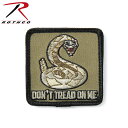 クーポンで最大18%OFF★ ROTHCO ロスコ 72201 DON'T TREAD ON ME パッチ ROTHCO ロスコ メンズ ミリタリー アウトドア...