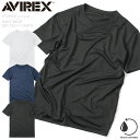 ポイント10倍！Tシャツ メンズ / AVIREX アビレックス 6103500 デイリーウェア S/S DRY TECH 半袖 クルーネック Tシャツ｜ トップス インナー カットソー 速乾 消臭 伸縮 無地 ワンポイント アウトドアブランド