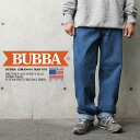 【あす楽】BUBBA ババ 12MAN001 デニムパンツ MADE IN USA【クーポン対象外】｜ジーンズ メンズ レディース ボトムス カジュアル アメカジ ワーク コットン アメリカ製 デッドストック 大きいサイズ 新作【T】WAIPER 送料無料 春 プレゼント ギフト