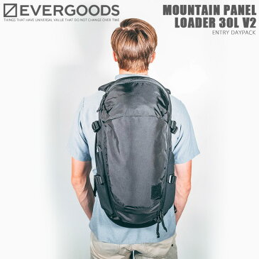 クーポンで最大18%OFF★EVERGOODS エバーグッズ MOUNTAIN PANEL LOADER 30L V2 バックパック / デイパック【Sx】｜リュックサック バッグ カバン メンズ レディース アウトドア ミリタリー ブランド おしゃれ シンプル 通勤 通学 旅行 撥水 二泊三日 黒 新作【T】