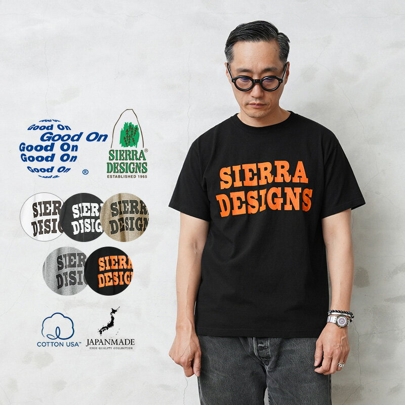 クーポンで最大18%OFF★Good On×SIERRA DESIGNS 1524（2304） S/S ”DESIGNS YOU’LL LIKE IT” Tシャツ 日本製｜メンズ 半袖Tシャツ ロゴ ブランド おしゃれ アウトドア キャンプ シエラデザイン コラボ ダブルネーム コットン100% 父の日