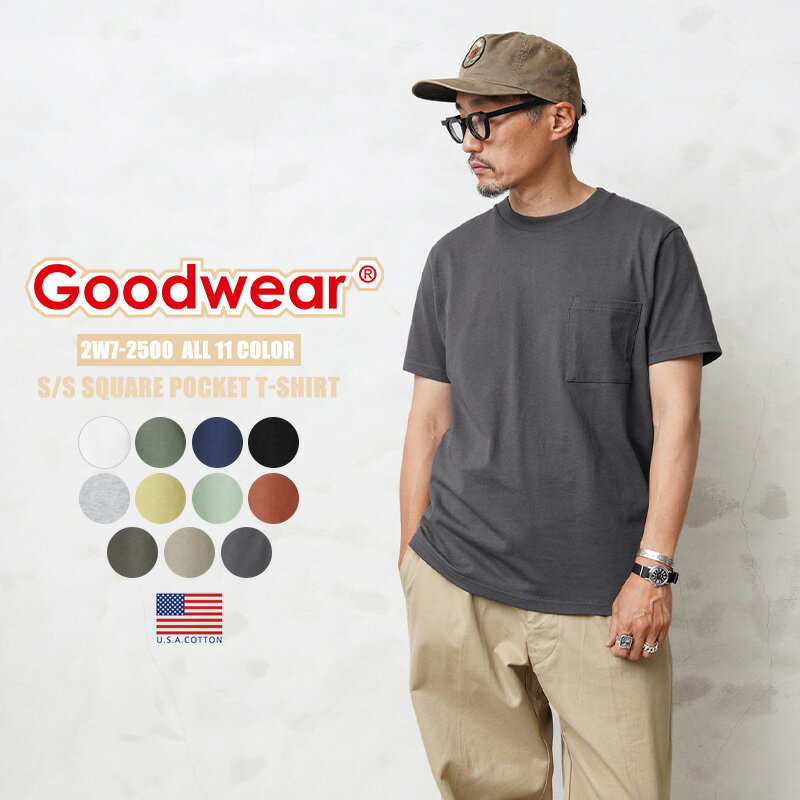 クーポンで10%OFF★Goodwear グッドウェア 2W7-2500 USAコットン S/S 四角ポケット Tシャツ｜Tシャツ メンズ クルーネック ポケットTEE トップス カジュアル アメカジ 半袖 無地 胸ポケット USAコットン 大きいサイズ くすみカラー 黒 白 ネイビー 父の日