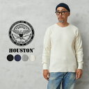 クーポンで最大15%OFF★HOUSTON ヒューストン 20971 HEAVY THERMAL コットンTシャツ【R】
