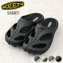【最短即日発送】KEEN キーン SHANTI シャンティ クロッグサンダル【T】【クーポン対象外】|メンズ レディース リカバリーサンダル 靴 サンダル つっ...