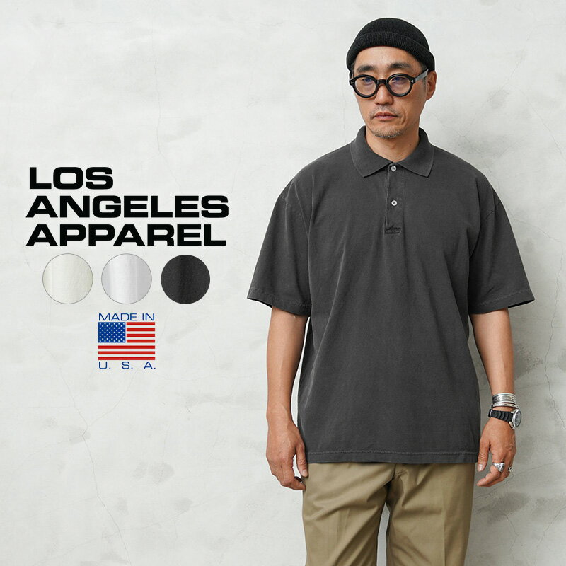 クーポンで最大15%OFF★【あす楽】LOS ANGELES APPAREL ロサンゼルスアパレル 18412GD 6.5oz ガーメントダイ ショートスリーブ ポロシャツ MADE IN USA【T】 父の日