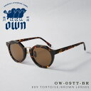 【最短即日発送】OWN オウン OW-09TT-BR #09 TORTOISE / BROWN ボストンタイプ べっ甲柄フレーム ブラウンレンズ サングラス【ク...