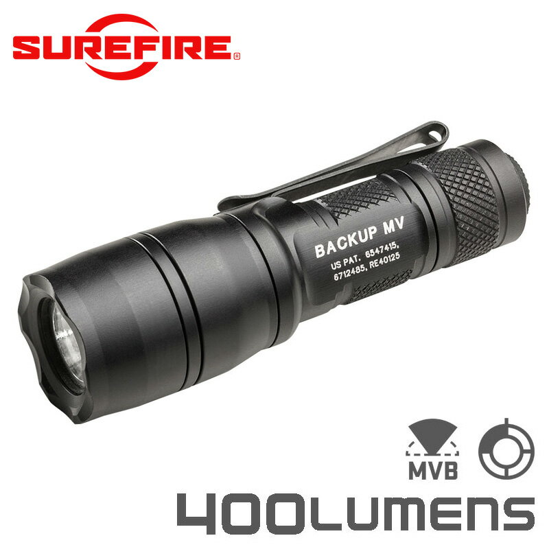 SUREFIRE シュアファイア E1B BACKUP WITH MAXVISION High Output LEDフラッシュライト / 400ルーメン（E1B-MV）【クーポン対象外】【T】 父の日