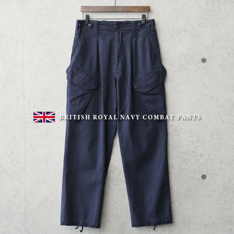 実物 USED イギリス軍 ROYAL NAVY COMBAT カーゴパンツ スラントポケット【クーポン対象外】【I】｜ミリタリーパンツ メンズ ボトムス ワークパンツ 軍放出品 軍パン 大きいサイズ ワイド ゆったり ユーロサープラス 古着 ロイヤルネイビー ブルー 父の日