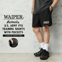 WAIPER.inc 実物 米軍 リメイク サイドポケット付き U.S.ARMY PFU TRAINING ショーツ / トレーニングショーツ【クーポン対象外】...