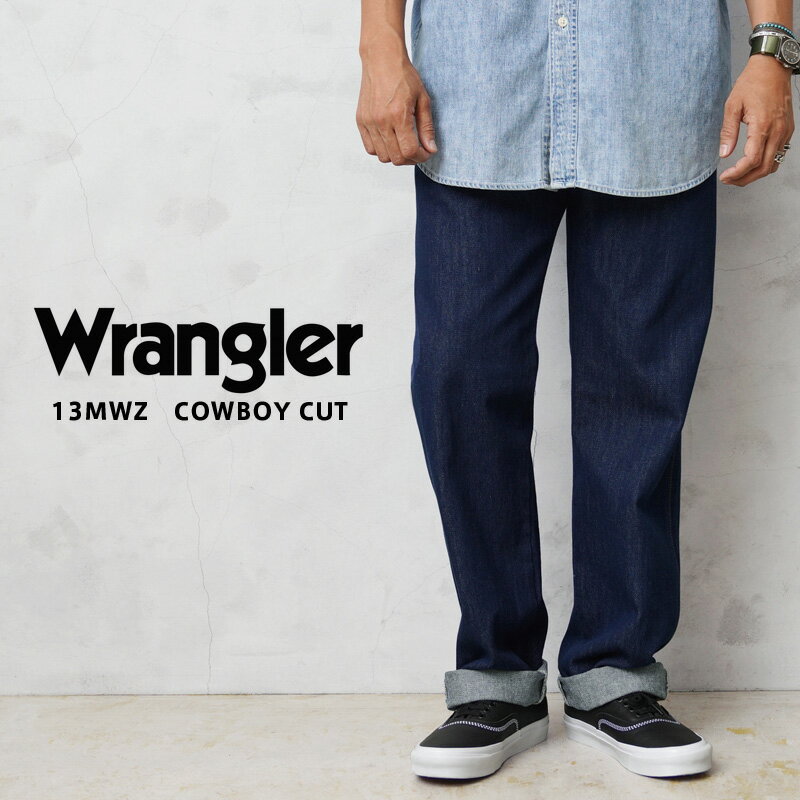 ラングラー ジーンズ メンズ クーポンで最大15%OFF★Wrangler ラングラー WM1013 13MWZ COWBOY CUT ストレート デニムパンツ【T】｜メンズ ボトムス ジーンズ ジーパン ロングパンツ 長ズボン ウォッシュ アメカジ カジュアル ブランド おしゃれ 秋 冬 送料無料 セール sale