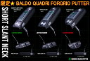 【再値下げ・限定・激レア】BALDO QUADRI FOGRIO PUTTER バルド クアドリフォリオ パター ショートスラントネック MONZA/MODENA/MILANO！ その1