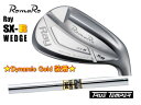 ロマロ Romaro Ray SX-R WEDGE ウェッジ + Dynamic Gold シャフト装着！