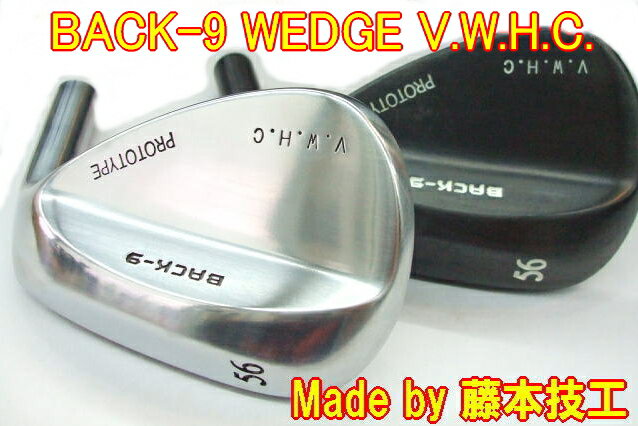 ڷߡBACK-9 WEDGE V.W.H.C إåñ եǽ