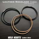 チョーカー レザーチョーカー 革ひも ネックレスチェーン メンズ レディース 丸革 本革 インディアンジュエリー ネイティブ系 Genuine Leather Round Cord Choker Unisex Natural DarkBrown Black WILD HEARTS Leather&Silver (ID nc4033r3)
