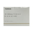 TAMRON タムロン 18-300mm F/3.5-6.3 Di III-A VC VXD ソニーEマウント用