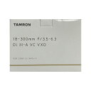 【土日祝発送】【新品】TAMRON タムロン 18-300mm F/3.5-6.3 Di III-A ...