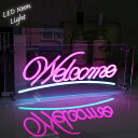 【全品最大P23倍!9日20時〜】父の日 贈り物 プレゼント ギフト LEDネオンサイン ネオン管風 WELCOME インテリア ライト LED ネオンサイン ...