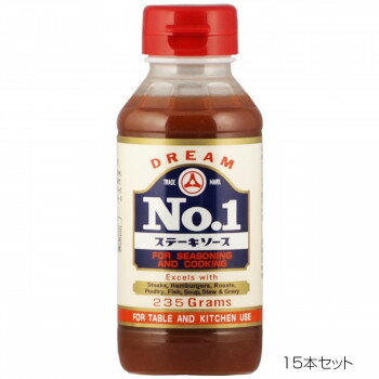 【代引き・同梱不可】 ドリーム　No.1ステーキソース　235g　15本セット