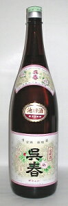 呉春（ごしゅん） 普通酒 1800ml 【近畿銘醸酒　大阪池田産】【大阪地酒】