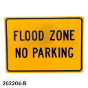 Be[W 唻 Ŕ [202204-B] FLOOD ZONE NO PARKING ^n ԋ֎~ Xg[gTC AJG