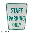 Be[W Ŕ [202204-P] STAFF PARKING ONLY X^btpԏ Xg[gTC AJG