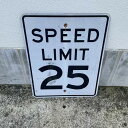 Be[W Ŕ [HR-5] SPEED LIMIT25}C x Xg[gTC AJG [hTC K[W