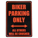 vX`bNTC{[h [CA-35] BIKER PARKING ONLY oCJ[pԏ Ŕ AJG