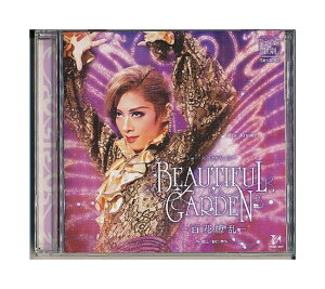 【中古】CD「 宝塚歌劇花組公演・実況 / ショー・スペクタキュラー BEAUTIFUL GARDEN -百花繚乱- 」明日海りお/仙名彩世