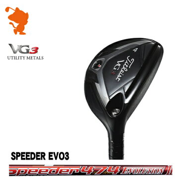 タイトリスト 2018年 VG3 ユーティリティTitleist VG3 UTILITYSpeeder EVOLUTION3 カーボンシャフトメーカーカスタム 日本モデル