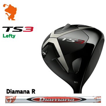 タイトリスト 2019 TS3 レフティ ドライバーTitleist TS3 Lefty DRIVERDiamana R カーボンシャフトメーカーカスタム 日本モデル