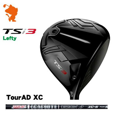 タイトリスト 2020 TSi3 レフティ ドライバーTitleist TSi3 Lefty DRIVERTourAD XC ツアーADメーカーカスタム 日本モデル