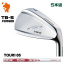 FOURTEEN TB-5 FORGED IRON tH[eB[ TB5 ACA 5{g NSPRO MODUS3 TOUR105 [_X [J[JX^