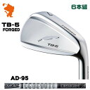 FOURTEEN TB-5 FORGED IRON tH[eB[ TB5 ACA 6{g TourAD 95 cA[AD [J[JX^