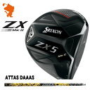 DUNLOP SRIXON ZX5 MkII DRIVER ダンロップ スリクソン ZX5 Mk2 ドライバー ATTAS DAAAS アッタス ダース メーカーカスタム