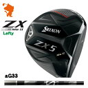 DUNLOP SRIXON ZX5 MkII Lefty DRIVER _bv XN\ ZX5 Mk2 teB hCo[ aG33 A`OreB [J[JX^