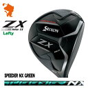 DUNLOP SRIXON ZX MkII Lefty FAIRWAY _bv XN\ ZX Mk2 teB tFAEFC SPEEDER NX GREEN Xs[_[ [J[JX^