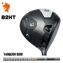 BRIDGESTONE 2023 B2HT DRIVER uaXg B2HT hCo[ VANQUISH BS50 oLbV [J[JX^