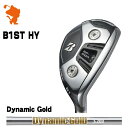 BRIDGESTONE 2023 B1ST HY UTILITY uaXg B1ST HY [eBeB Dynamic Gold HT _Ci~bNS[h [J[JX^