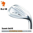 FOURTEEN DJ-6 WEDGE tH[eB[ DJ6 Vo[ EFbW Dynamic Gold 85 _Ci~bNS[h [J[JX^