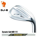 FOURTEEN DJ-6 WEDGE tH[eB[ DJ6 Vo[ EFbW Dynamic Gold MID 115 _Ci~bNS[h [J[JX^