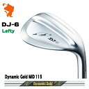 FOURTEEN DJ-6 LH Lefty WEDGE tH[eB[ DJ6 teB EFbW Dynamic Gold MID 115 _Ci~bNS[h [J[JX^