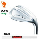 FOURTEEN DJ-6 LH Lefty WEDGE tH[eB[ DJ6 teB EFbW KBS TOUR X`[Vtg [J[JX^