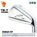 FOURTEEN TB-7 FORGED IRON tH[eB[ TB7 ACA 6{g NSPRO 950GH HT X`[Vtg [J[JX^